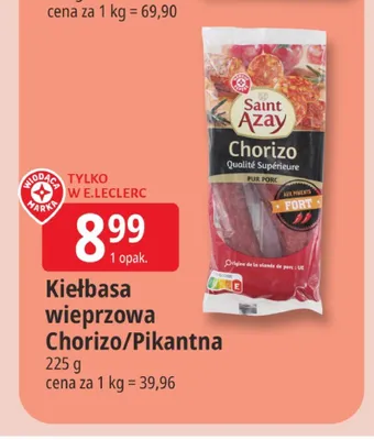 Kiełbasa wieprzowa Saint Azay Chorizo promocja w Leclerc