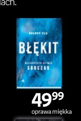 Książka Małgorzata Oliwia Sobczak Błękit oprawa miękka promocja w Empik