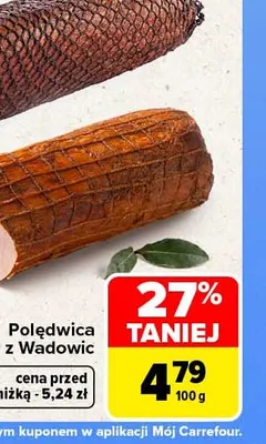 Polędwica z Wadowic Dobrowolscy promocja w Carrefour Market