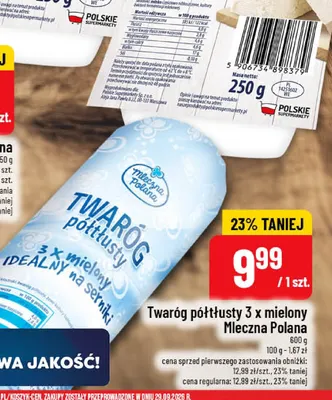 Twaróg półtłusty 3 x mielony Mleczna Polana promocja w POLOmarket
