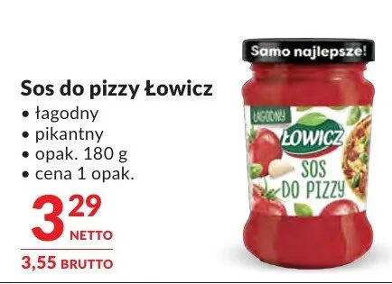 Sos do pizzy Łowicz łagodny / pikantny promocja w Makro