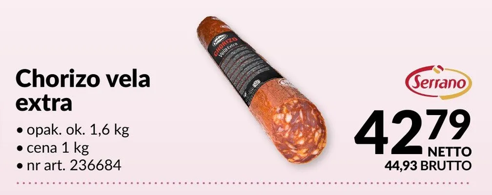 Chorizo vela extra Serrano promocja w Makro