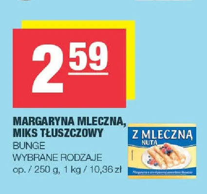 Margaryna Mleczna, miks tłuszczowy Bunge promocja w SPAR