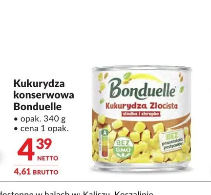 Kukurydza konserwowa Złocista Bonduelle promocja w Makro