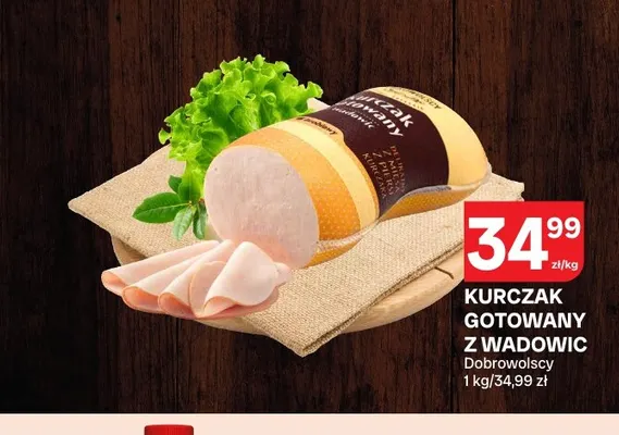 Kurczak gotowany z Wadowic Dobrowolscy promocja w Chorten