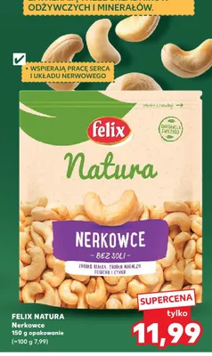 Orzechy nerkowca Felix Natura bez soli promocja w Kaufland