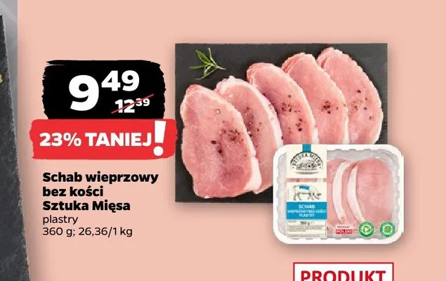 Schab wieprzowy bez kości plastry Sztuka Mięsa promocja w Netto