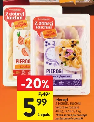 Pierogi ruskie Z Dobrej Kuchni promocja w Intermarche