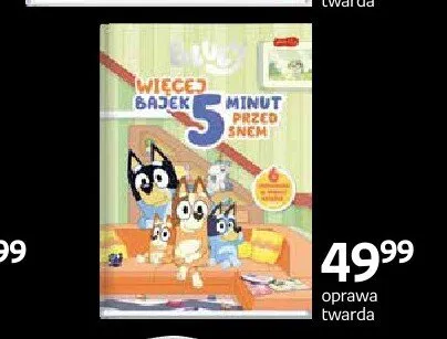 Książka Bluey Więcej bajek 5 minut przed snem oprawa twarda promocja w Dzień Dziecka