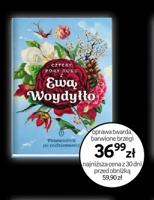 Książka Cztery pory roku z Ewą Woydyłło Przewodnik po codzienności promocja w Empik
