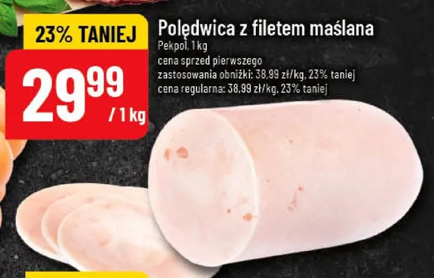 Polędwica z filetem maślana Pekpol promocja w POLOmarket