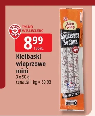 Kiełbaski wieprzowe mini Saint Azay promocja w Leclerc