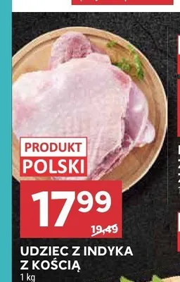 Udziec z indyka z kością promocja w Stokrotka
