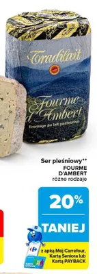 Ser pleśniowy Fourme d'Ambert Tradilait promocja w Carrefour