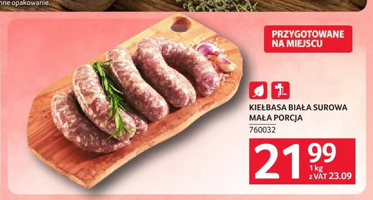 Kiełbasa biała surowa mała porcja promocja w Selgros