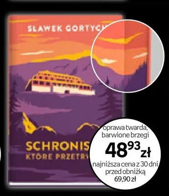 Książka Schronisko które przetrwało Sławek Gortych oprawa twarda barwione brzegi promocja w Empik