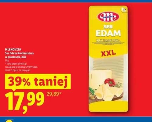 Ser Edam Kuchmistrz w plastrach XXL Mlekovita promocja w Lidl