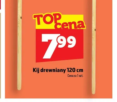 Kij drewniany 120 cm promocja w TOPAZ