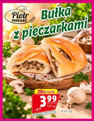 Bułka z pieczarkami Piotr Piekarz promocja w Prim Market