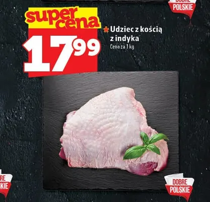 Udziec z kością z indyka promocja w TOPAZ