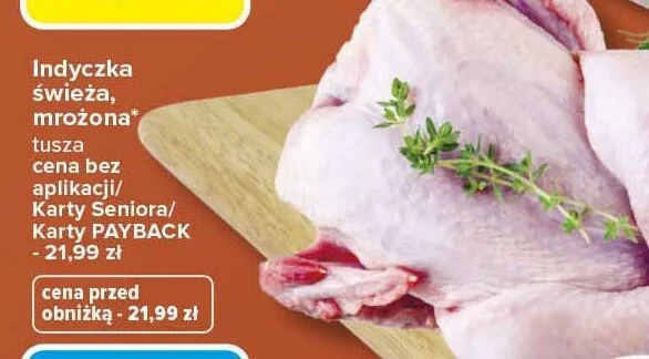 Indyczka świeża, mrożona tusza promocja w Carrefour