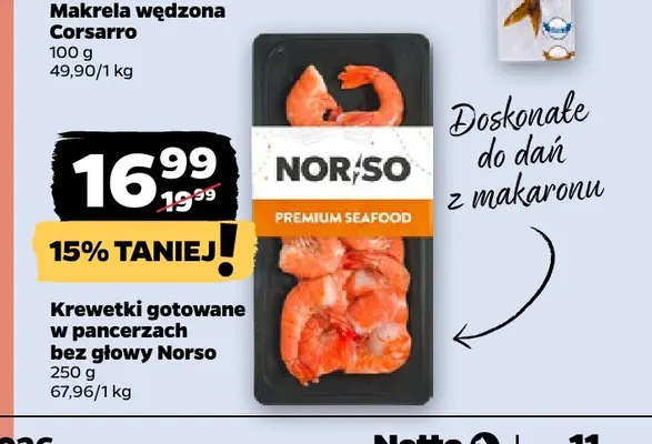 Krewetki gotowane w pancerzach bez głowy Norso promocja w Netto