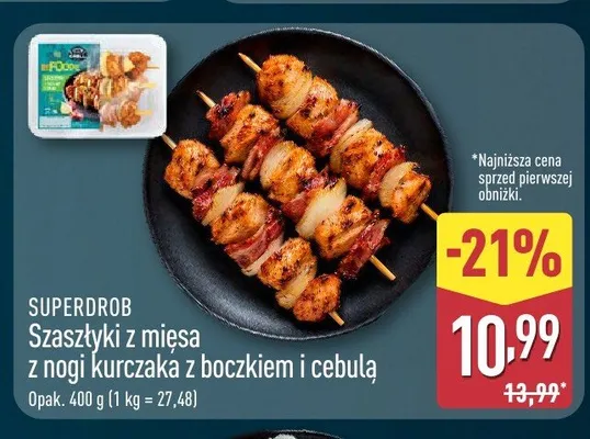 Szaszłyki z mięsa z nogi kurczaka z boczkiem i cebulą SuperDrob promocja w Aldi