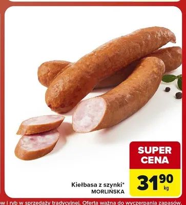 Kiełbasa z szynki Morlińska promocja w Carrefour Market