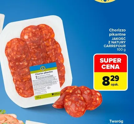 Chorizzo pikantne Jakość z Natury Carrefour promocja w Carrefour