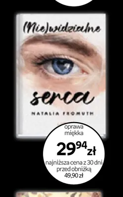 Książka (Nie)widzialne serca Natalia Fromuth promocja w Empik