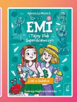 Książka Emi i Tajny Klub Superdziewczyn List w butelce promocja w Empik