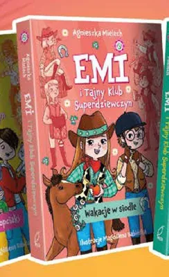 Książka Emi i Tajny Klub Superdziewczyn Wakacje w siodle Agnieszka Mielech promocja w Empik