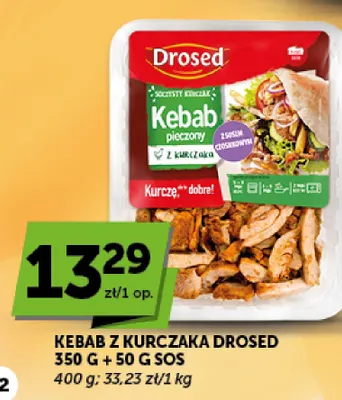 Kebab z kurczaka Drosed 350 g + 50 g sos promocja w ABC