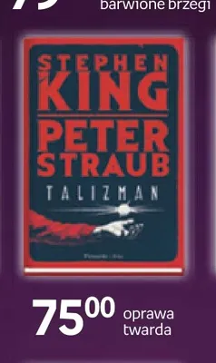 Książka Talizman Stephen King, Peter Straub promocja w Empik