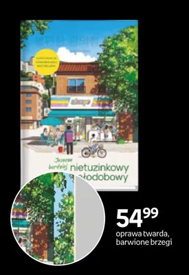 Książka Jeszcze bardziej nietuzinkowy sklep całodobowy oprawa twarda barwione brzegi promocja w Empik