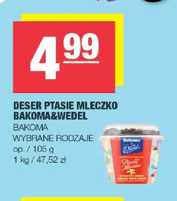 Deser Ptasie Mleczko Bakoma&Wedel promocja w SPAR