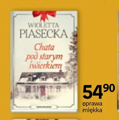 Książka Chata pod starym świerkiem Wioletta Piasecka promocja w Empik