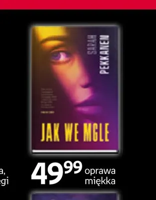 Książka Jak we mgle Sarah Pekkanen promocja w Empik
