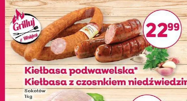 Kiełbasa podwawelska Sokołów promocja w Bliski