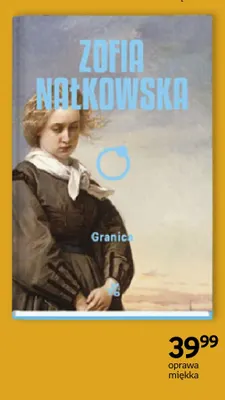 Książka Granica Zofia Nałkowska promocja w Empik