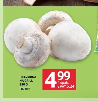 Pieczarki na grill promocja w Selgros
