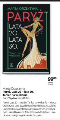 Książka Paryż. Lata 20 – lata 30. Taniec na wulkanie Marta Orzeszyna promocja w Empik