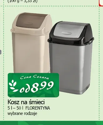 Kosz na śmieci Florentyna promocja w CEZAR Delikatesy