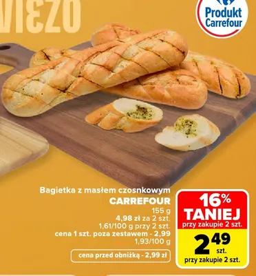 Bagietka z masłem czosnkowym Carrefour promocja w Carrefour Market