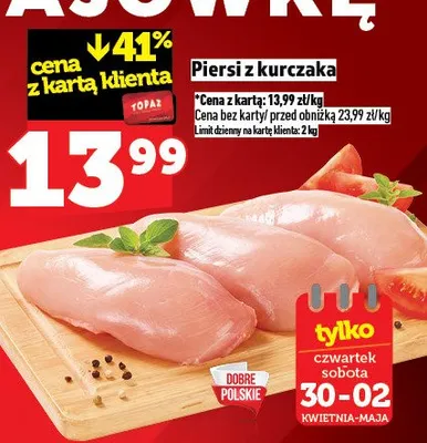 Piersi z kurczaka polskie promocja w TOPAZ