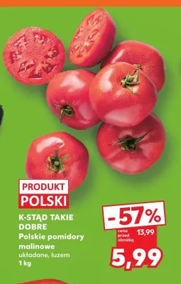 Pomidory malinowe K-Stąd Takie Dobre polskie promocja w Kaufland