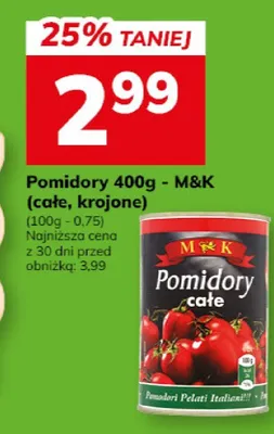 Pomidory 400g - M&K (całe, krojone) promocja w Hitpol