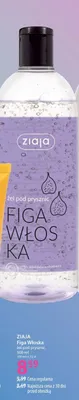 Żel pod prysznic Ziaja Figa Włoska promocja w Hebe