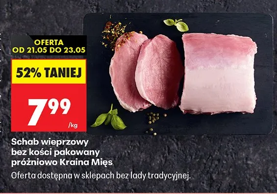 Schab wieprzowy bez kości pakowany próżniowo Kraina Mięs promocja w Biedronka
