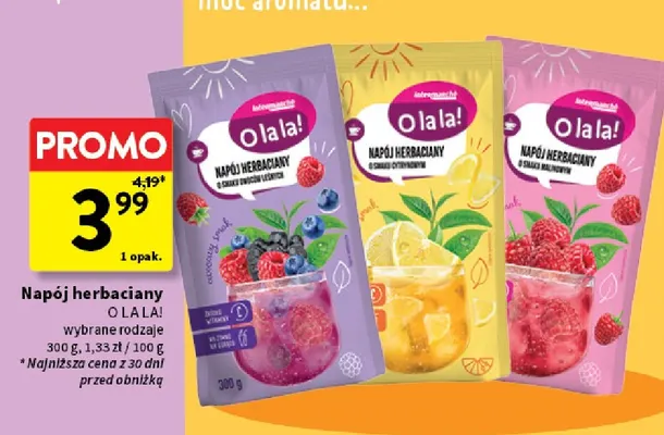 Napój herbaciany o smaku owoców leśnych O La La! promocja w Intermarche